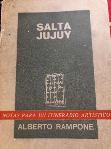 Salta Jujuy Alberto Rampone