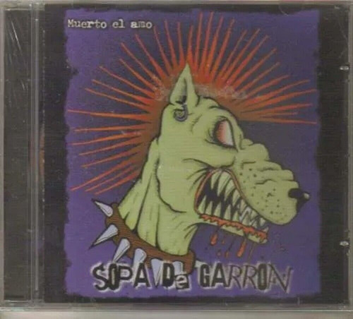 Sopa De Garron - Muerto El.. - Anarco Punk Argentino Cd Rock