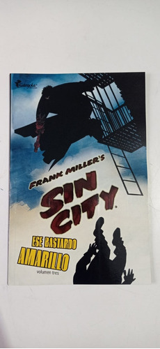 Sin City Vol 3 Ese Bastardo Amarillo Frank Miller's Gárgola