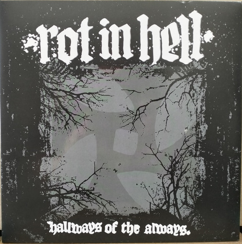 Lp Vinilo Rot In Hell - Hallways Of The Always 2009 Hardcore