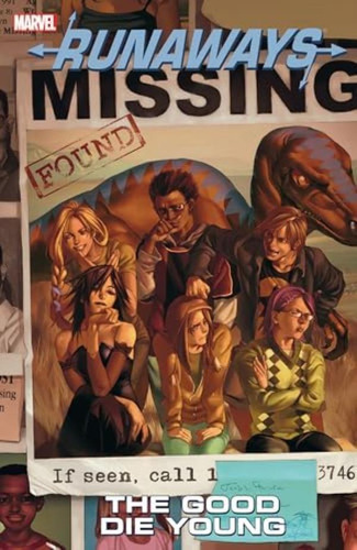 Libro:  Runaways Vol. 3: The Good Die Young [new Printing]