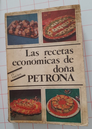 Las Recetas Económicas De Doña Petrona  1984