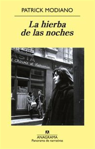 Hierba De Las Noches,la - Modiano,patrick