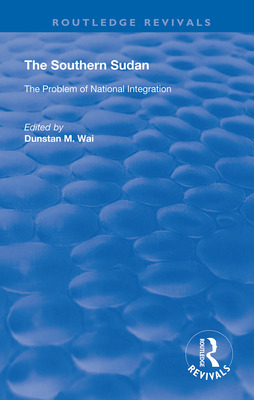 Libro The Southern Sudan: The Problem Of National Integra...