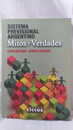 Elena Mitjans Sergio Lescano Sistema Previsional Argentino (Usado)