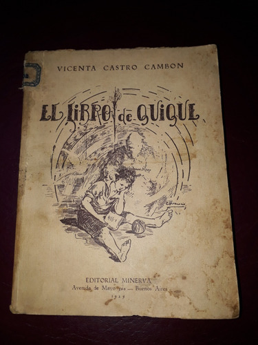  El Libro De Quique - Vicenta Castro Cambon(año 1929)