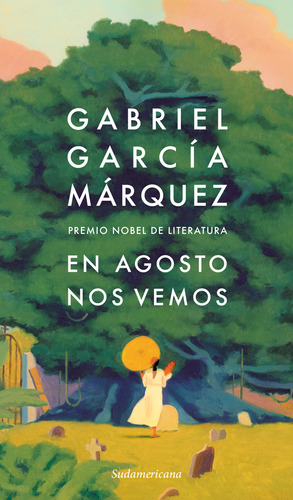 Libro En Agosto Nos Vemos - Gabriel García Márquez
