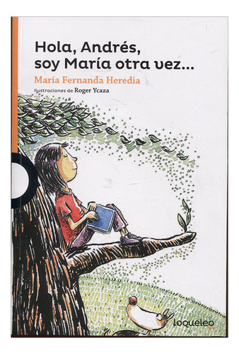 Libro Hola, Andrés, Soy María Otra Vez