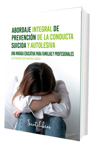 Libro Abordaje Integral De Prevencion De La Conducta Suic...