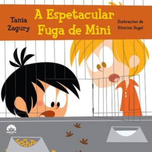 A espetacular fuga de Mini, de Zagury, Tania. Série Coleção ecológica Editora Record Ltda., capa mole em português, 2012