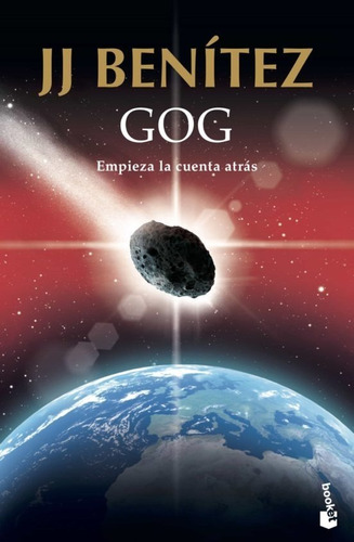 Libro Gog [ Empieza La Cuenta Atrás ] Por Jj Benitez