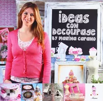 Comprar Ideas Con Decoupage - Marina Capano - Libro