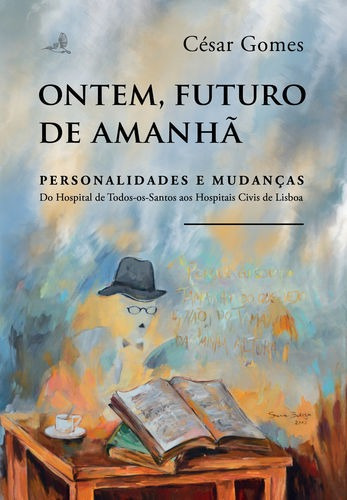 Libro Ontem, Futuro De Amanhã - Personalidades E Mudanças 