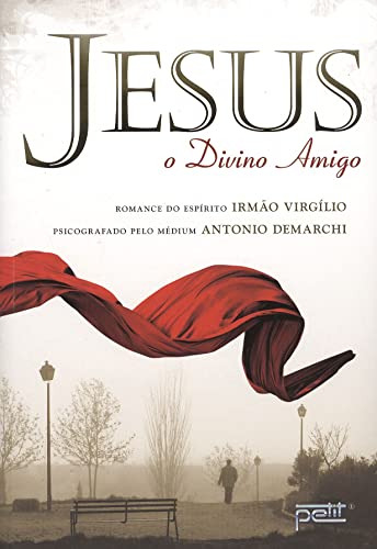 Libro Jesus O Divino Amigo De Antônio; Irmão Virgílio Demarc