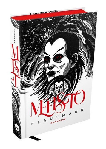 Mefisto: Mefisto, De Klaus Mann. Série Mefisto, Vol. 1. Editora Darkside, Capa Dura, Edição Regular Em Português, 2022