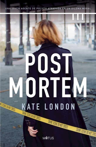 Post Mortem. Kate London
