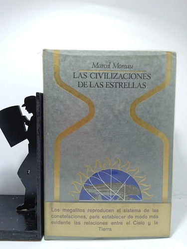 Las Civilizaciones De Las Estrellas - Marcel Moreau - Plaza 