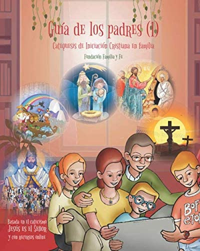 Libro: Catequesis De Iniciación Cristiana En Familia - Guía