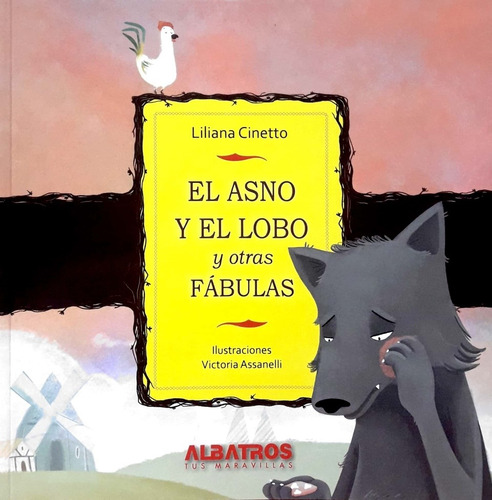 El Asno Y El Lobo Liliana Cinetto Albatros Nuevo *