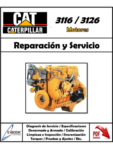 Manual Reparación Y Servicio Motor Caterpillar 3116 , 3126