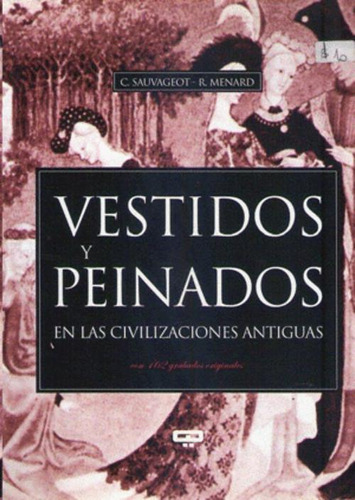 Libro Vestidos Y Peinados En Las Civilizaciones Antiguas