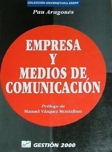 Libro Empresa Y Medios De Comunicacion Nuevo