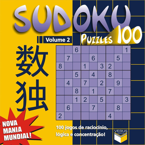 Sudoku Puzzles 100 (volume 2) - 100 Jogos De Raciocínio, Lógica E Concentração!, De Verus A. Editora Verus, Capa Mole Em Português, 2006