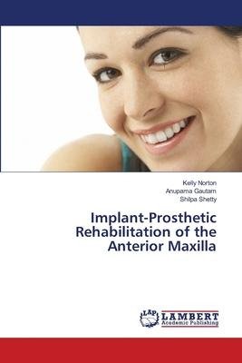 Libro Implant-prosthetic Rehabilitation Of The Anterior M...