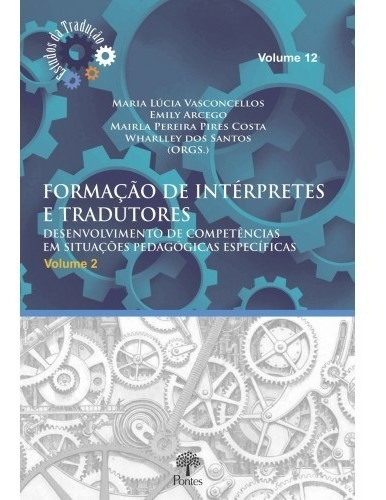 Formação De Intérpretes E Tradutores - Vol. 2