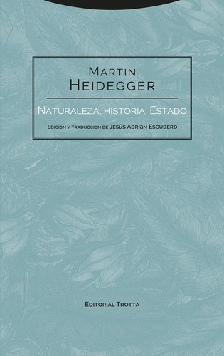 Naturaleza Historia Estado - Heidegger,martin