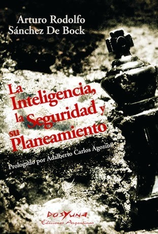 La Inteligencia, La Seguridad Y Su Planeamiento  Sanchez