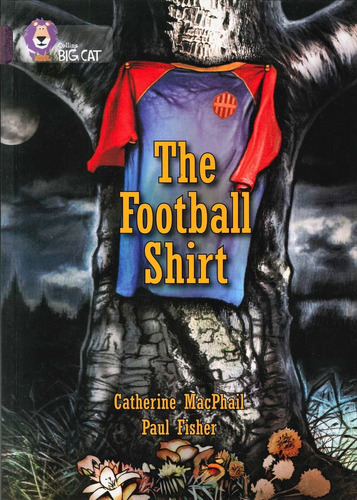 Football Shirt,the- Band 18 - Big Cat Kel Ediciones