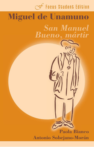 Libro: San Manuel Bueno, Martir (focus Student Edition) (spa