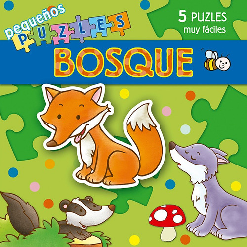 Pequeños puzles. Bosque: 5 puzles muy fáciles, de Boschi, Martina. Editorial PICARONA-OBELISCO, tapa dura en español, 2021