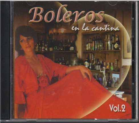 Cd - Boleros En La Cantina Vol. 2 / Varios