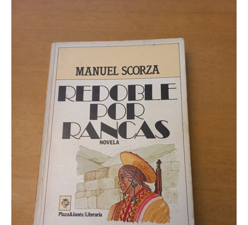 Manuel Scorza. Redoble Por Rancas