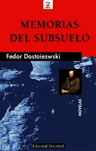 Memorias Del Subsuelo  Dostoievskiyrt