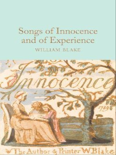 Songs Of Innocence And Of Experience, De Blake, William. Editora Macmillan Collector's Library, Capa Mole Em Inglês