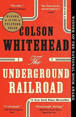 The Underground Railroad: A Novel (libro En Inglés)