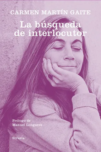 Busqueda De Interlocutor,la, De Martín Gaite, Carmen. Editorial Siruela, Tapa Dura En Español