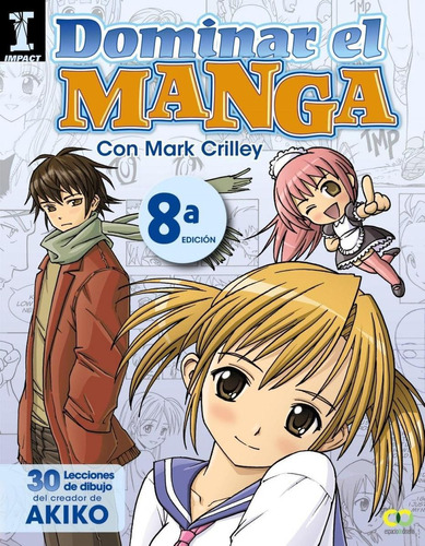 Libro: Dominar El Manga. Crilley, Mark. Anaya Multimedia