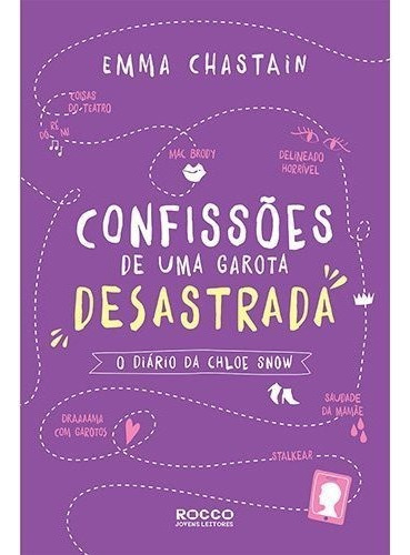 Confissões de uma garota desastrada, de Chastain, Emma. Editora Rocco Ltda, capa mole em português, 2018