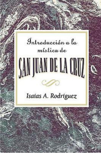 Libro Introducción A Mística San Juan Cruz Aeth: