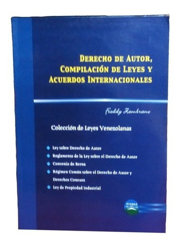 Derecho De Autor Compilacion De Leyes Y Acuerdos Internacion