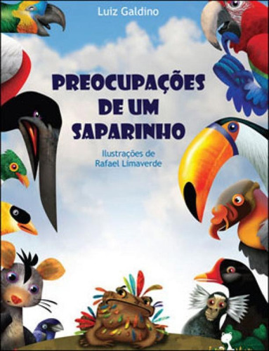 Preocupações De Um Saparinho, De Galdino, Luiz. Editora Nova Alexandria, Capa Mole, Edição 1ª Edição - 2011 Em Português