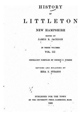 Libro History Of Littleton, New Hampshire - Vol. Iii - Fu...