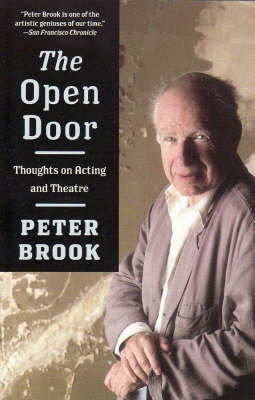 The Open Door : Thoughts On Acting And Theatre