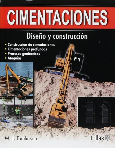 Cimentaciones: Diseño Y Construccion, Tomlinson, Trillas