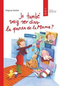 Jo També Vaig Ser Dins La Panxa De La Mama? (libro Original)