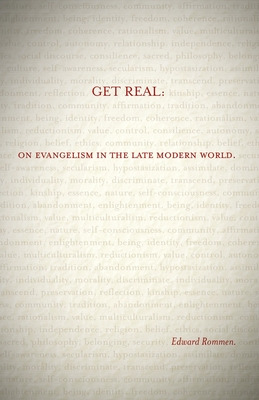 Libro Get Real: On Evangelism In The Late Modern World - ...